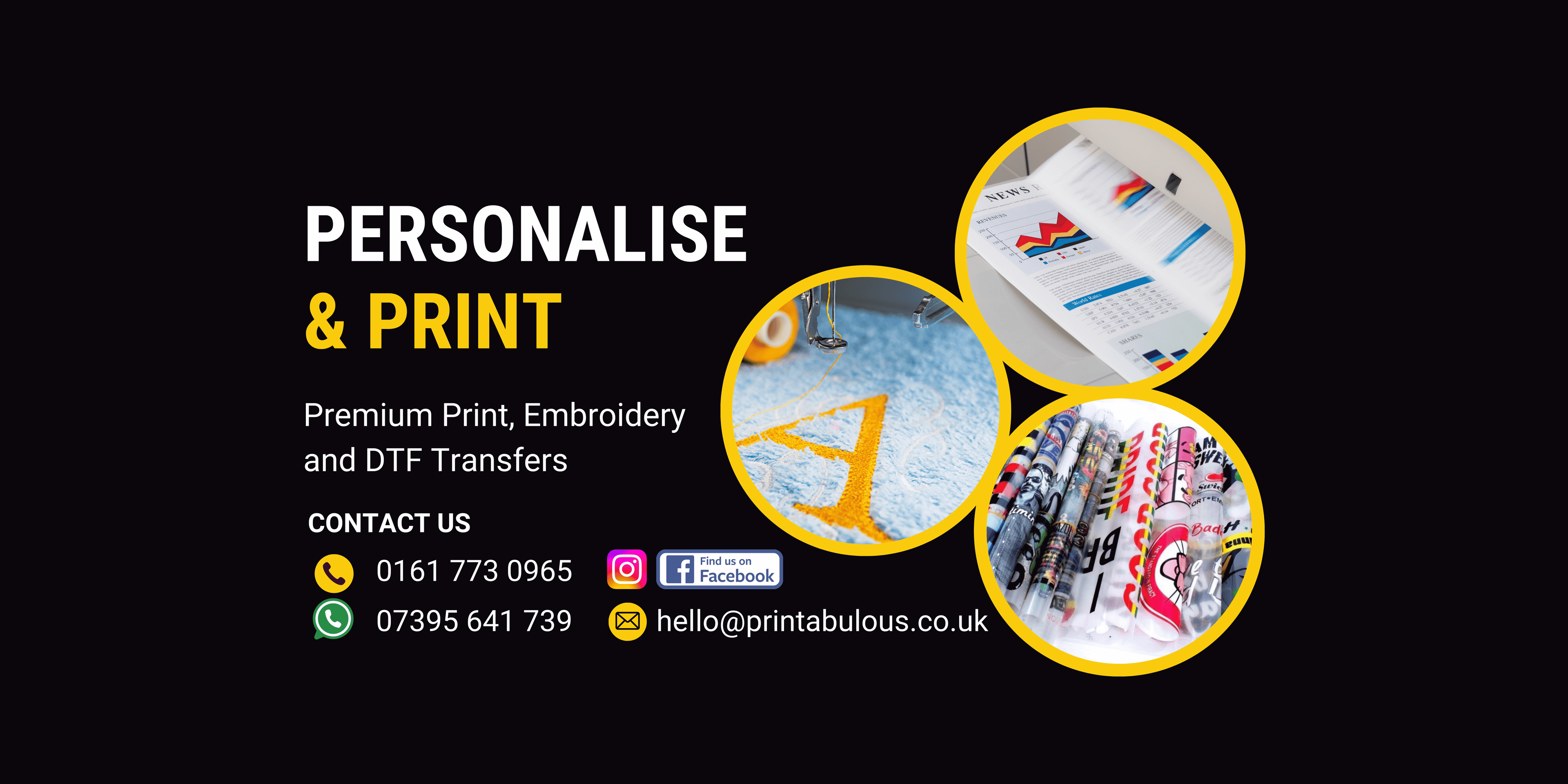 Printabulous Banner showing printing, embroidery and DTF transfers with contact number 07395641739.